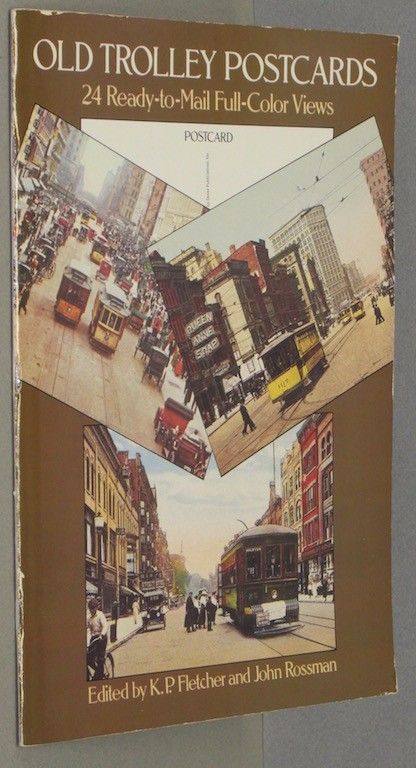 Old Trolley Postcards: 24 Ready-to-Mail Full-Color Views (Card Books)