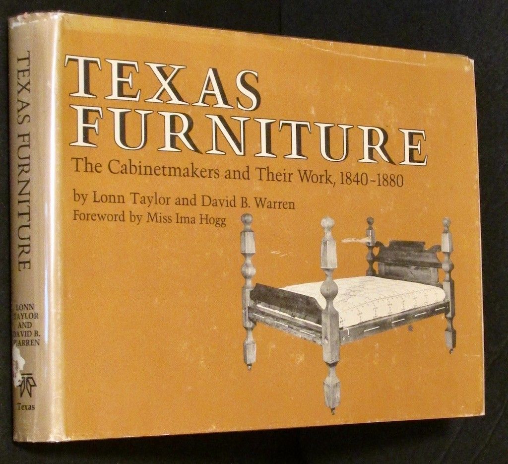 Texas Furniture: The Cabinetmakers and Their Work, 1840-1880