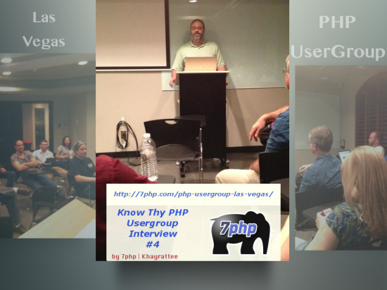Know The Las Vegas PHP User Group - Help Each Other & We All Benefit - 7PHP