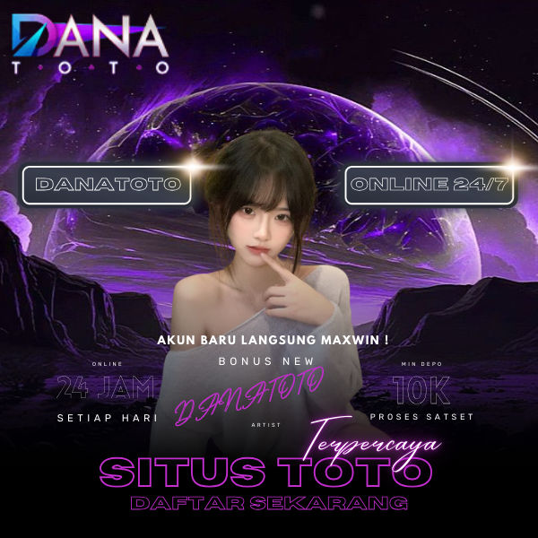 DANATOTO : Jalur Link Resmi Togel & Toto Online Terpercaya Paling Dicari 2026