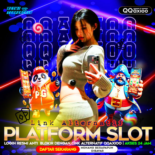 QQAXIOO ✈️ Bandar Slot Online Dengan Metode Qris Cepat & Aman Terpercaya
