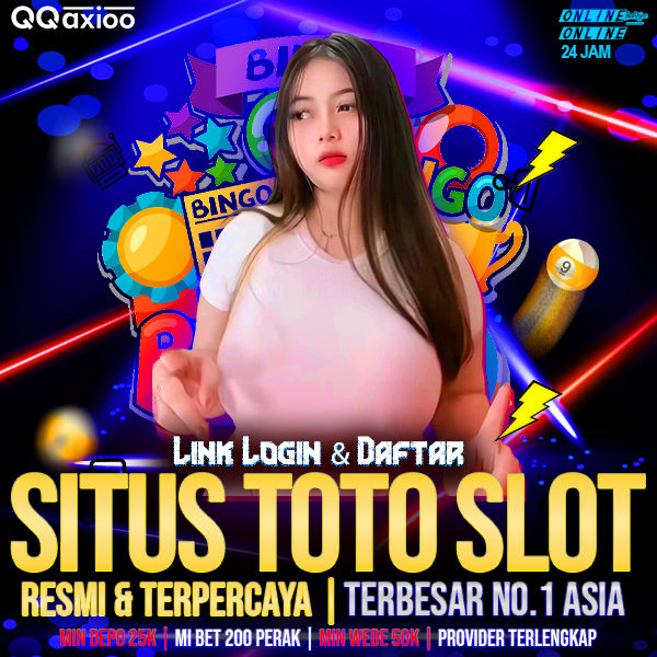 QQAXIOO & Bandar Situs Bandar Slot