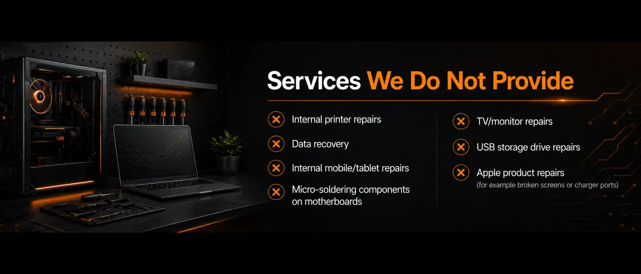 Services not provided by PC Tech Guru