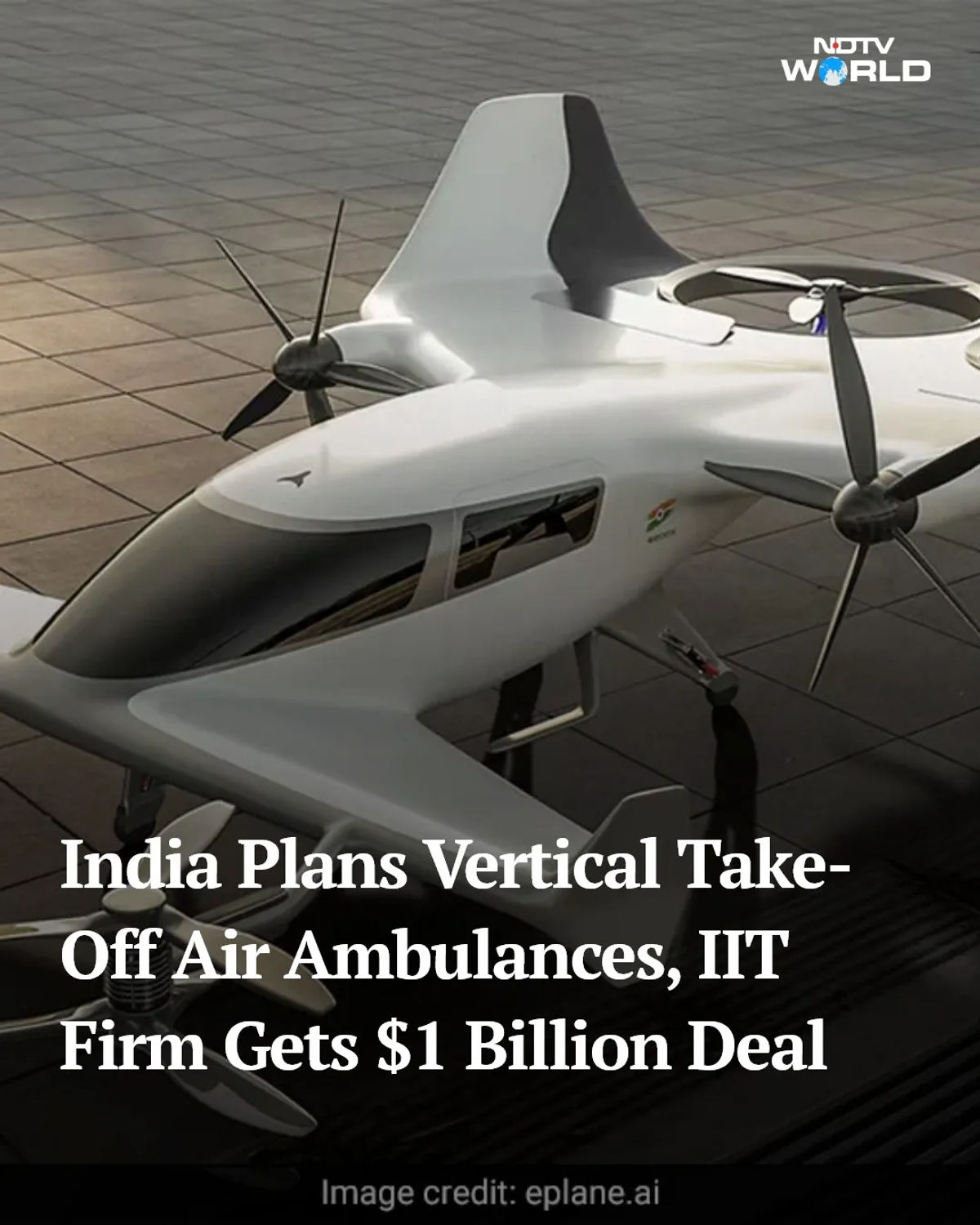 India to Launch Vertical Take-Off Air Ambulances: IIT Startup Secures $1 Billion Deal