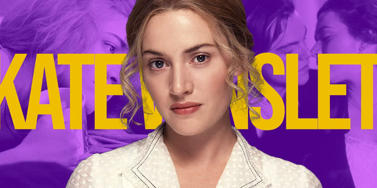 The Top 10 Films Featuring Kate Winslet, Ranked