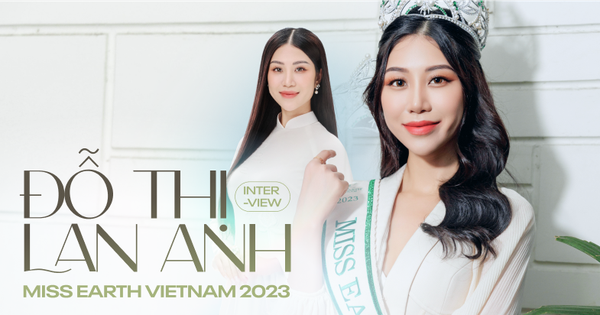 Cuộc hành trình của Hoa hậu Đỗ Thị Lan Anh: Vượt qua khó khăn để đạt được vương miện