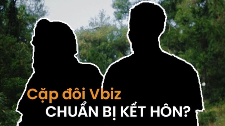 Cặp đôi Vbiz từ chối đây đẩy tin đồn hẹn hò nhưng đang chuẩn bị kết hôn?