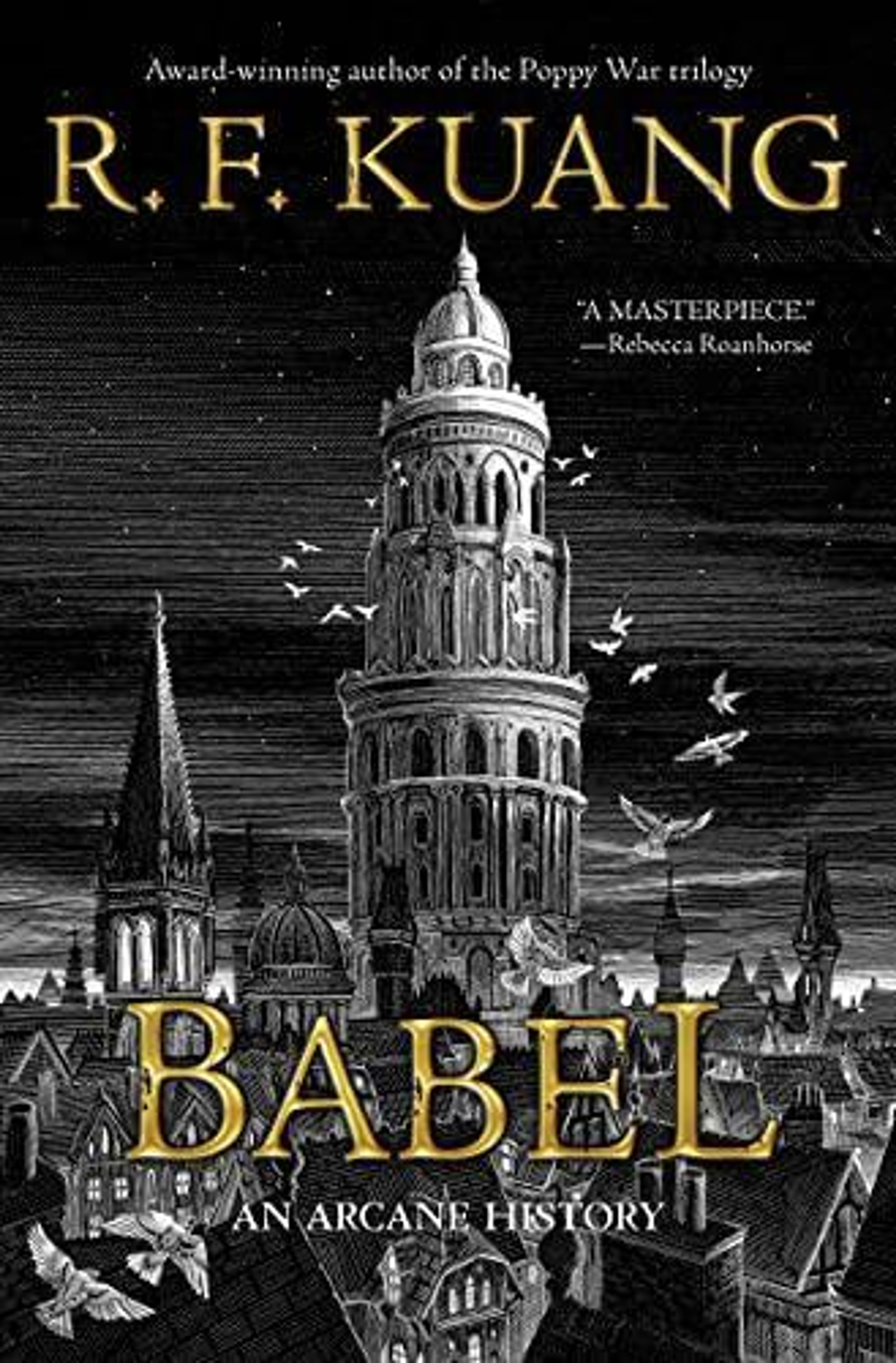 Babel, or The Necessity of Violence: An Arcane History of the Oxford Translators' Revolution