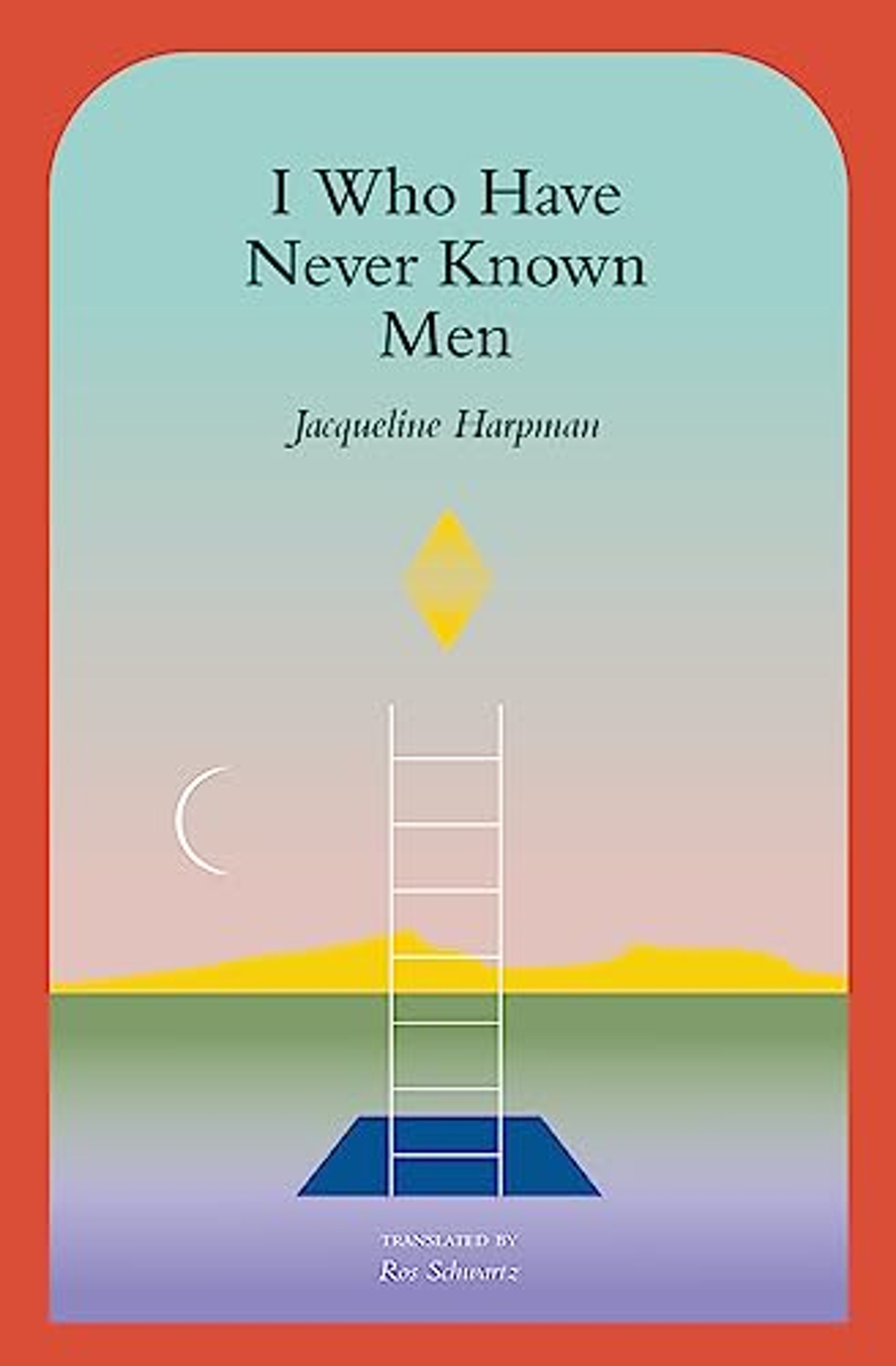 I Who Have Never Known Men