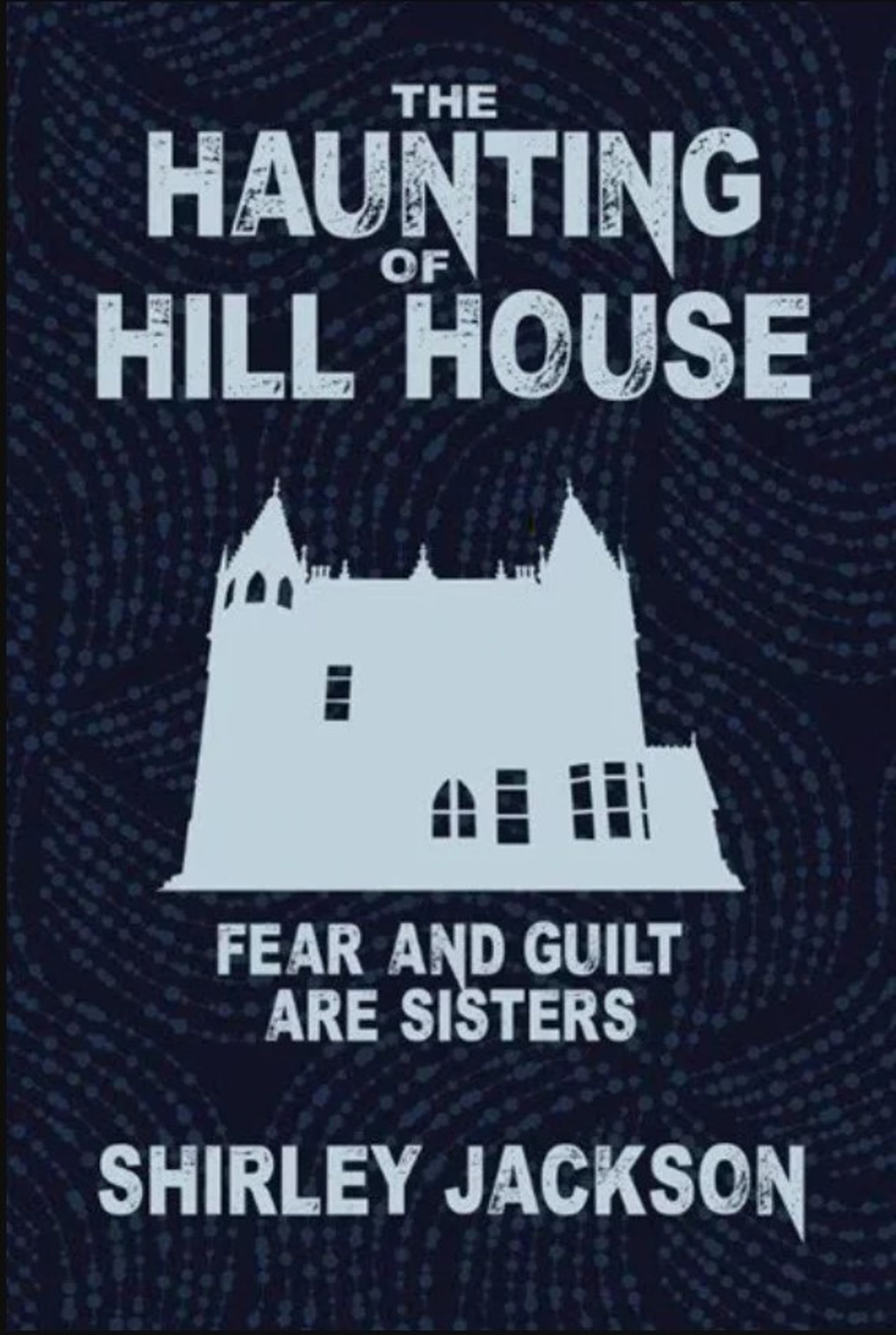 The Haunting of Hill House