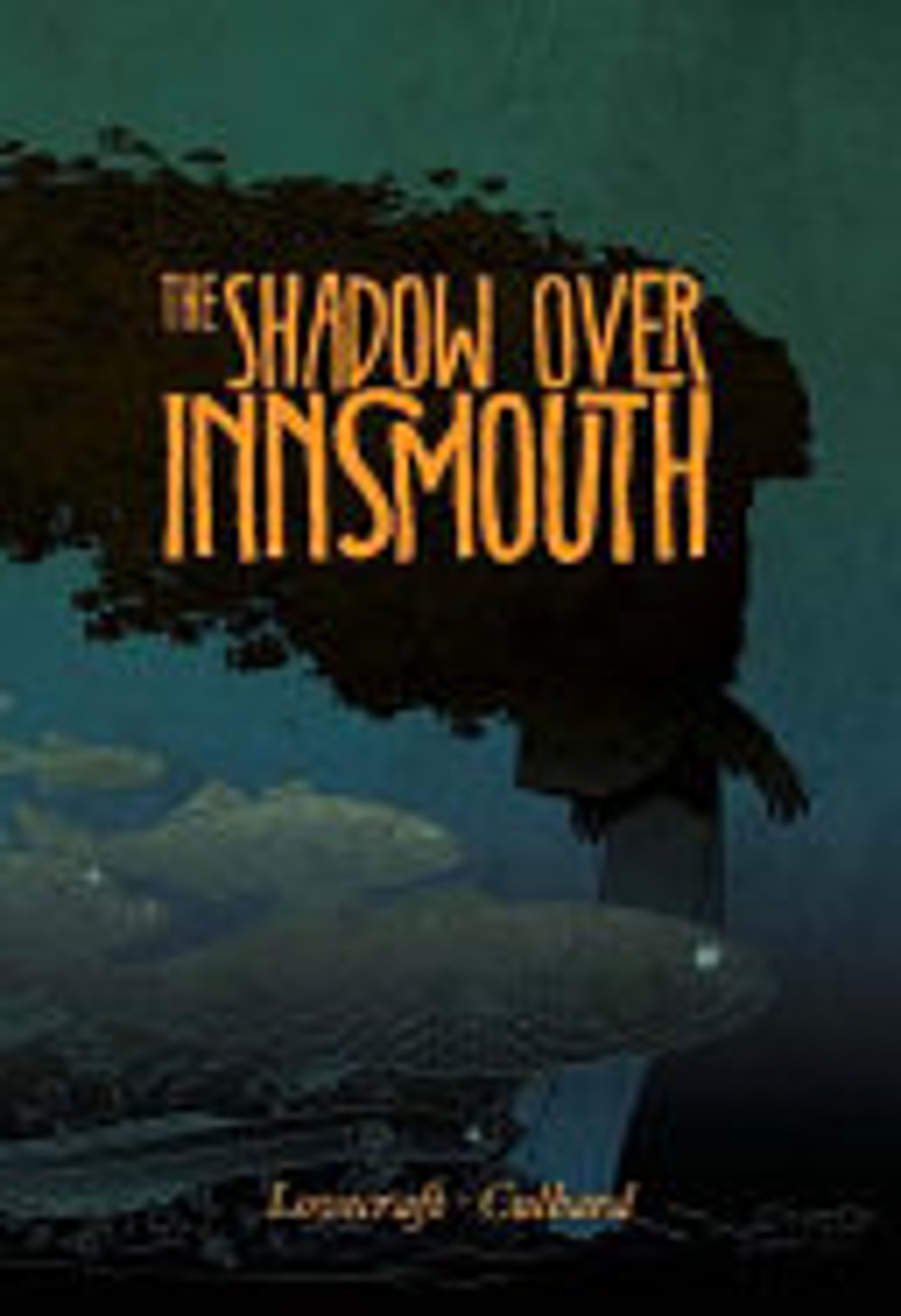The Shadow Over Innsmouth