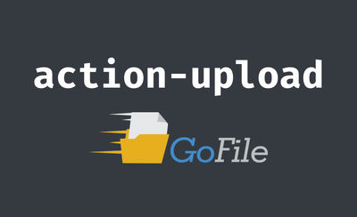 Action Upload GoFile — Ahnaf An Nafee