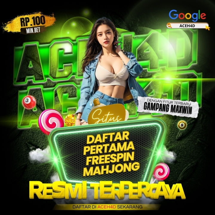 ACEH4D : SLOT GACOR HARI INI JAMIN MENANG DENGAN WINRATE TINGGI