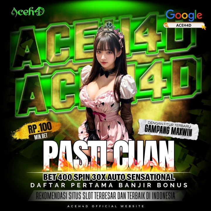 ACEH4D : TOTO SLOT GACOR DENGAN PERMAINAN SLOT GACOR HARI INI