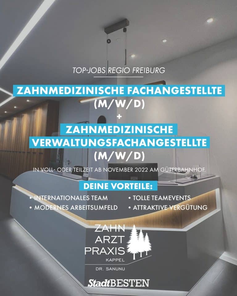 "TOP-JOBS Regio Freiburg Zahnmedizinische Fachangestellte (M/W/D) + Zahnmedizinische Verwaltungsfachangestellte (M/W/D) in Voll- oder Teilzeit ab November 2022 am Güterbahnhof. Deine Vorteile: Internationales Team, tolle Teamevents, modernes Arbeitsumfeld, attraktive Vergütung. Aus einer regionalen Social Media Kampagne für die Zahnarztpraxis von Dr. Sanunu