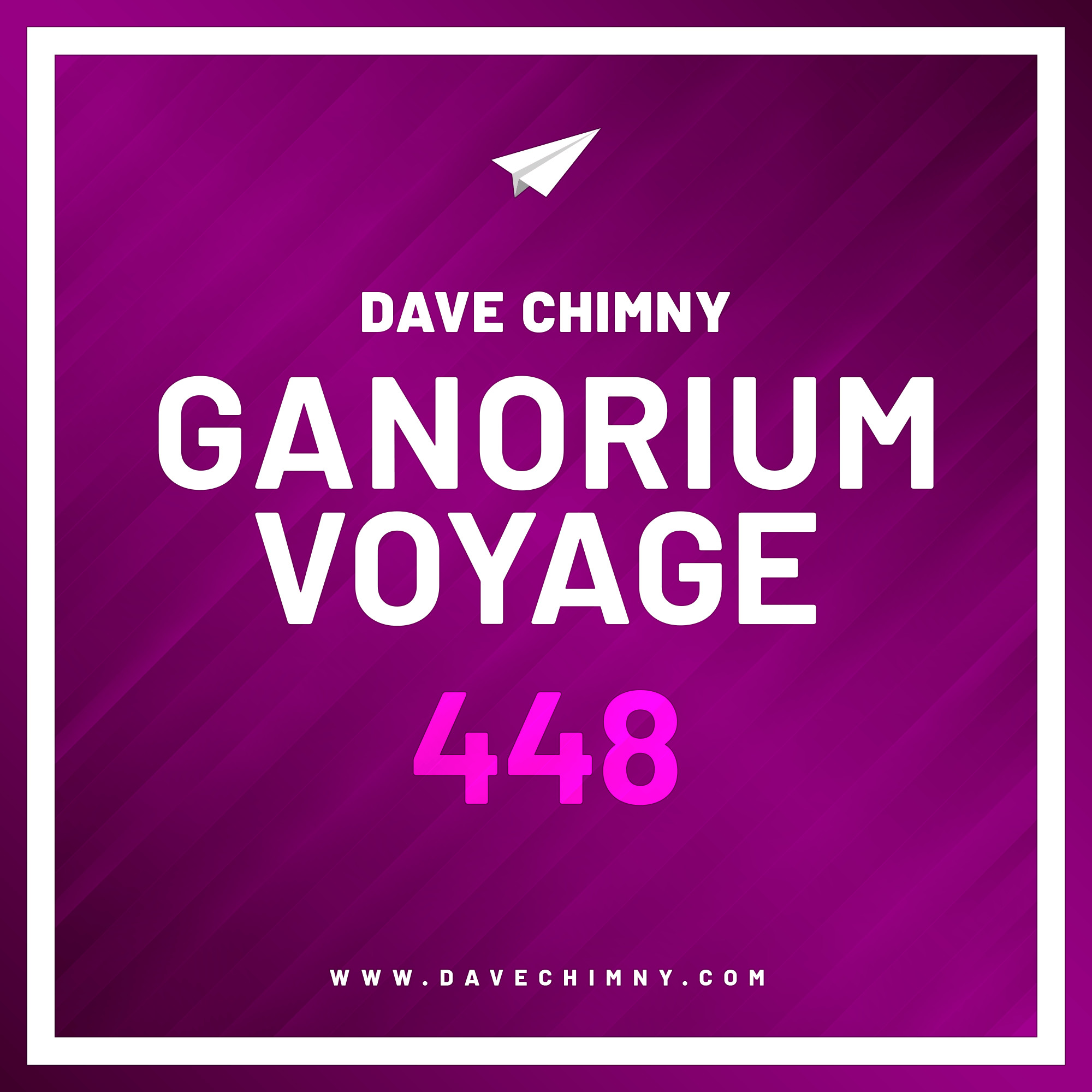 Dave Chimny – Ganorium Voyage 448 7 Baltic Alan Sharkey Ben Alonzi BluSkay Claus Backslash Darren Porter Eric Senn Frank Waanders Hidden Tigress Jo Cartwright Lo-Fi Sugar MakeFlame Ross Rayer Sean Truby Sean Tyas Solis Syntouch The Iconic Six Dave Chimny