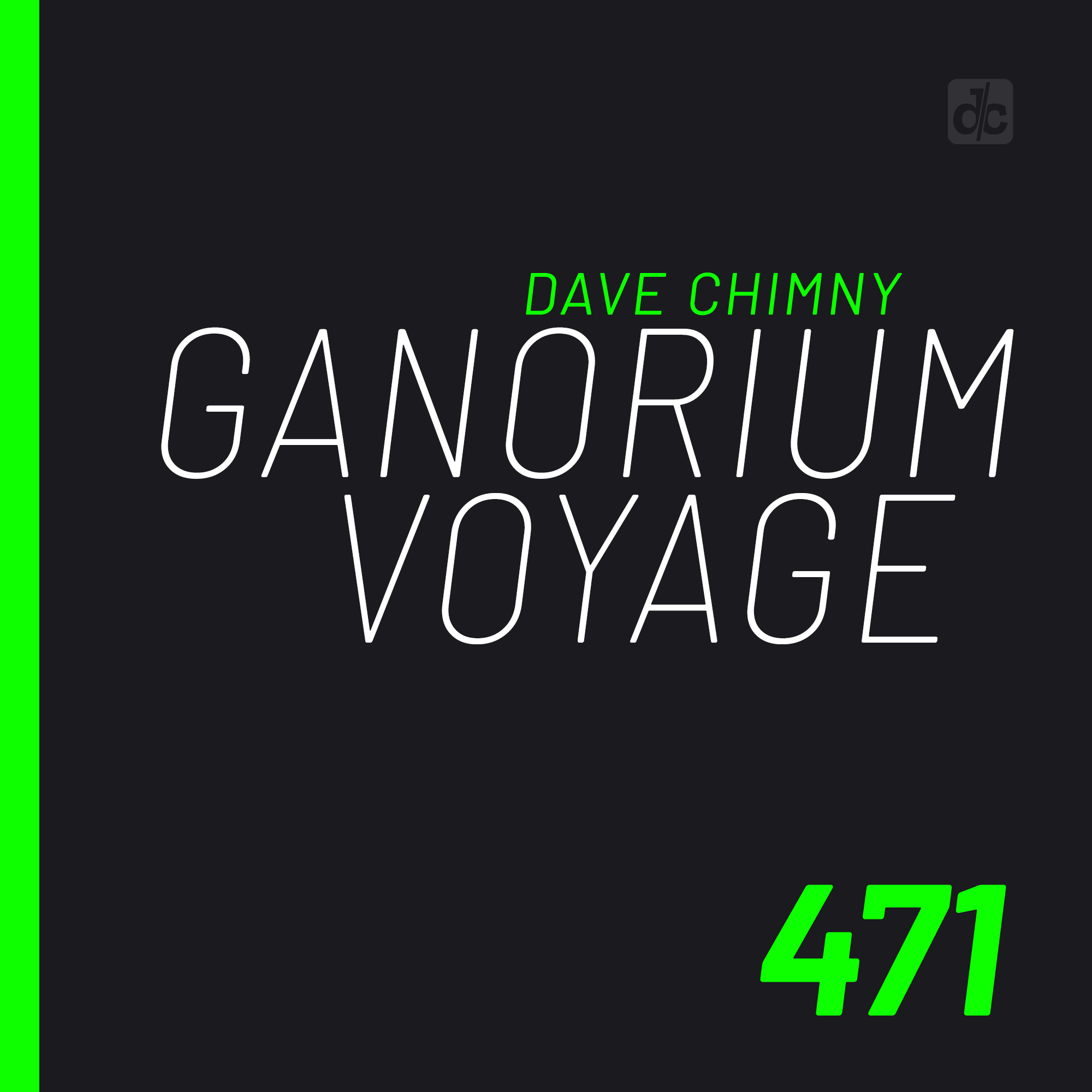 Ganorium Voyage 471