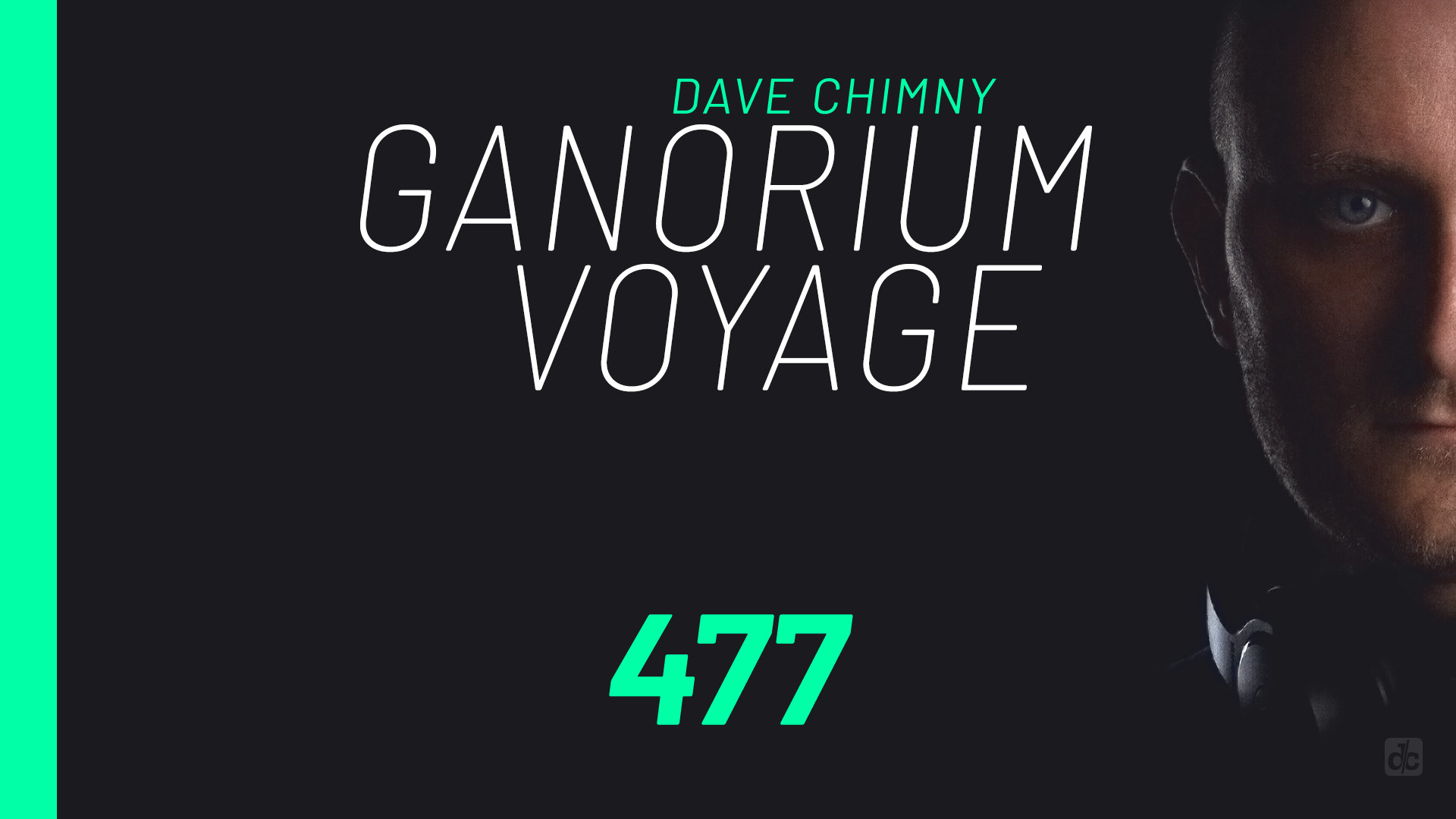 Dave Chimny – Ganorium Voyage 477 Aldo Henrycho Andy Watson Bodo Kaiser C-Systems Clara Yates Cyril Ryaz Jorn van Deynhoven Joseph Vega Lasse Macbeth Leonard A Natune NyTiGen Omniks Peter Santos Quizzow Ray Reverse ReOrder Dave Chimny