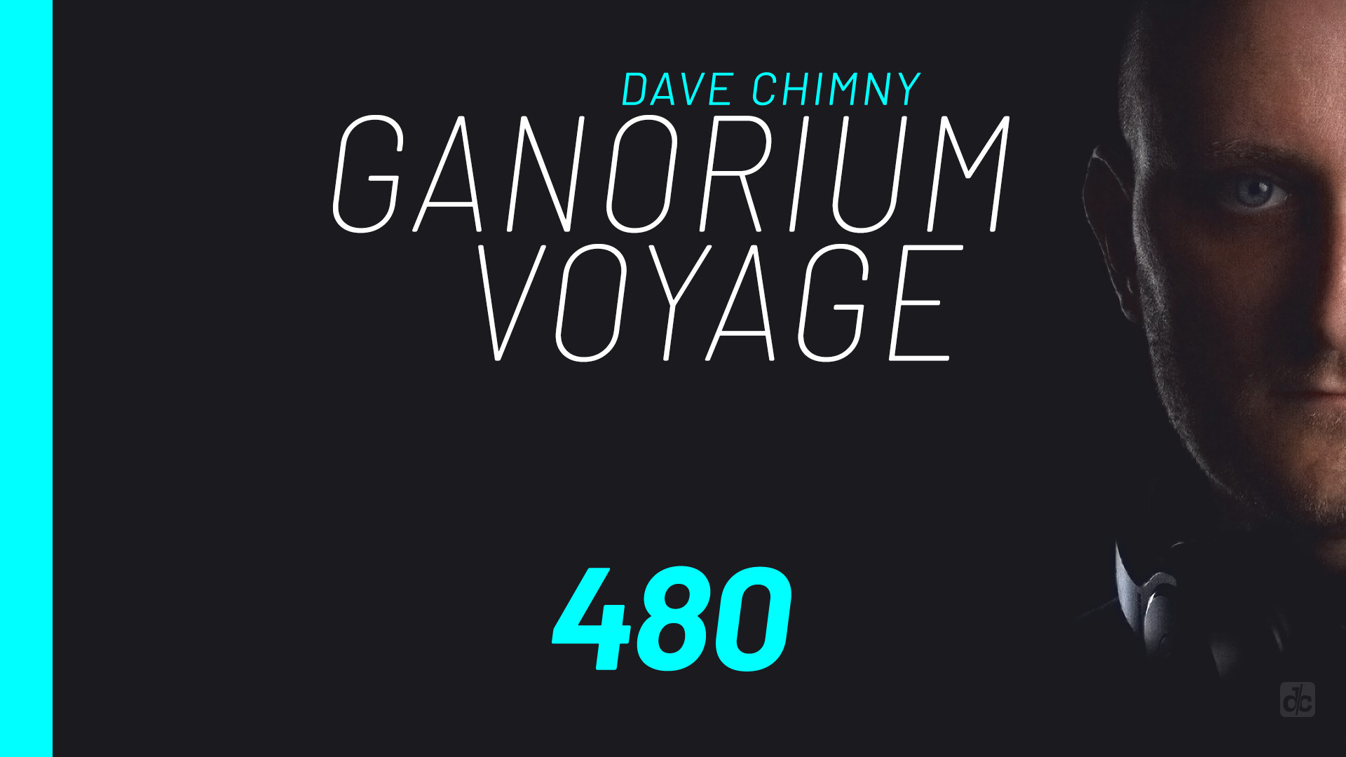 Dave Chimny – Ganorium Voyage 480 Amir Reza Cari Chris Schweizer Craig Connelly Dreamseekers Fredd Moz Glyde Jennifer Rene Jericho Frequency Last Soldier Lee Osborne Maratone Metta Mhammed El Alami Moonsouls Natalie Gioia Nathia Kate Quizzow Roxanne Emery Siskin Trance Reserve Ultimate Dave Chimny