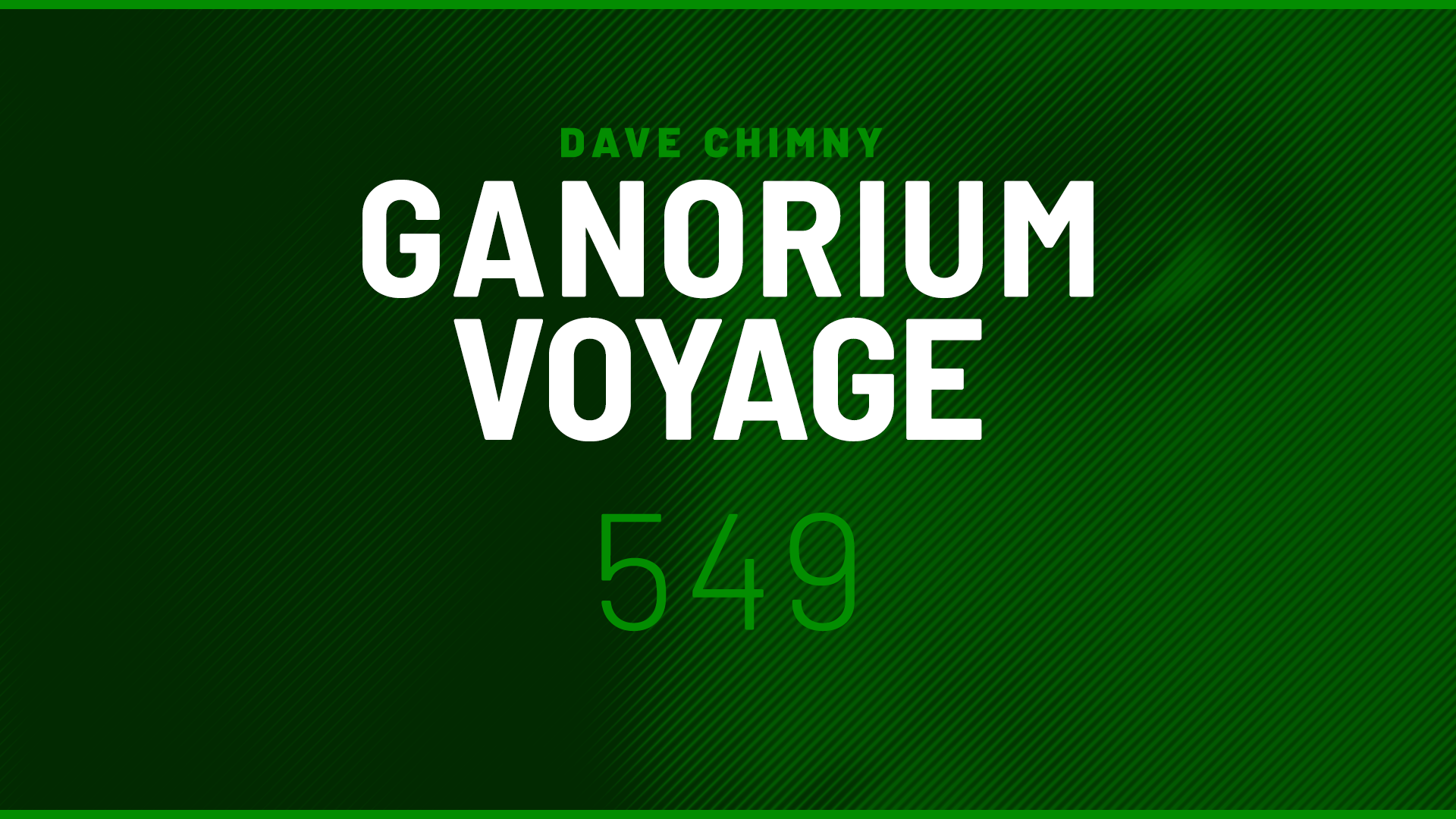 Dave Chimny – Ganorium Voyage, Teaser 549