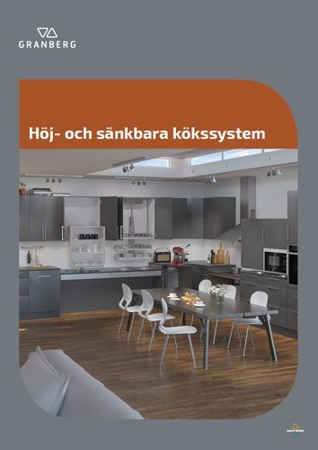 Granberg Höj- och sänkbara kökssystem