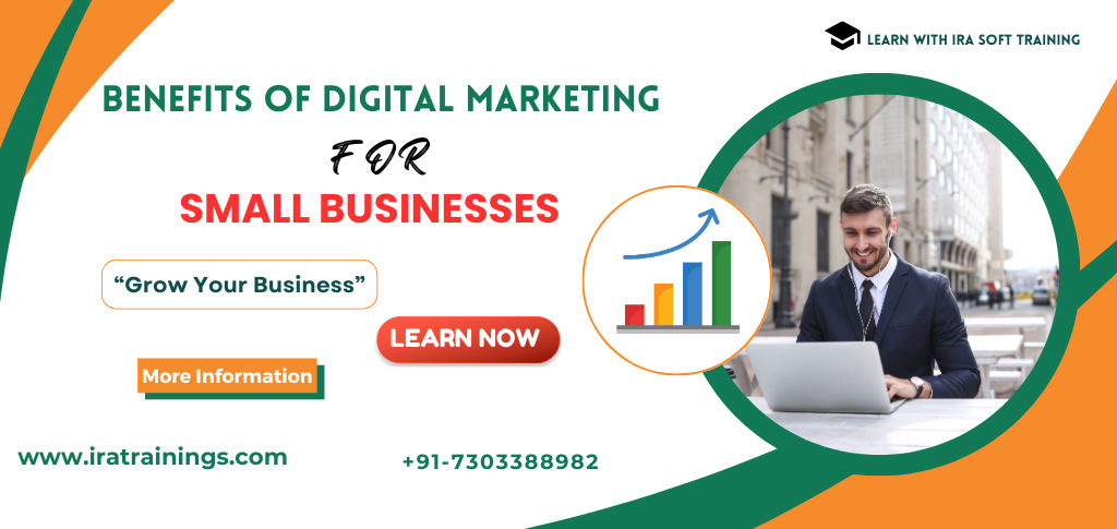 Best 7 Benefits of Digital Marketing for Small Businesses