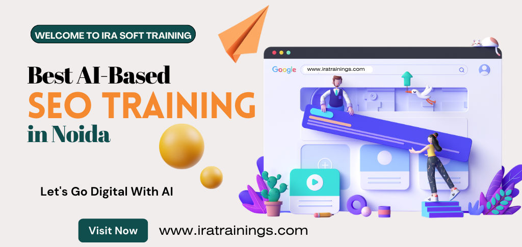 Best AI Based SEO Training in Noida by AI Industry Expert