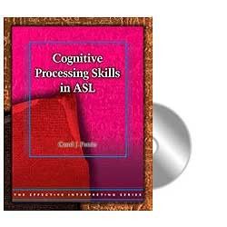 Effective Interpreting - Cognitive Processing in ASL Study Set
