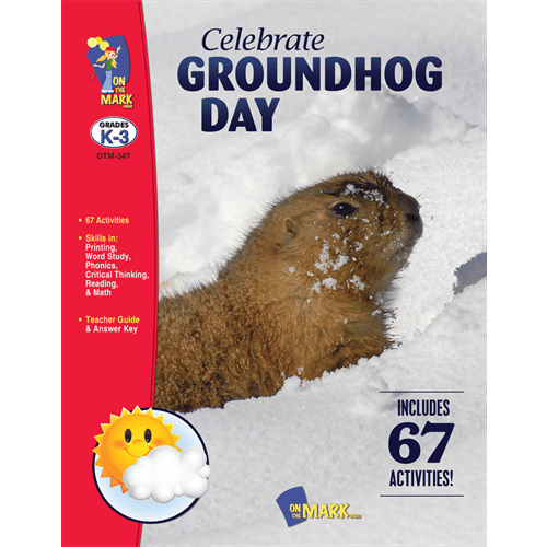 On The Mark Press OTM347 Celebrate Groundhog Day Gr. K-3