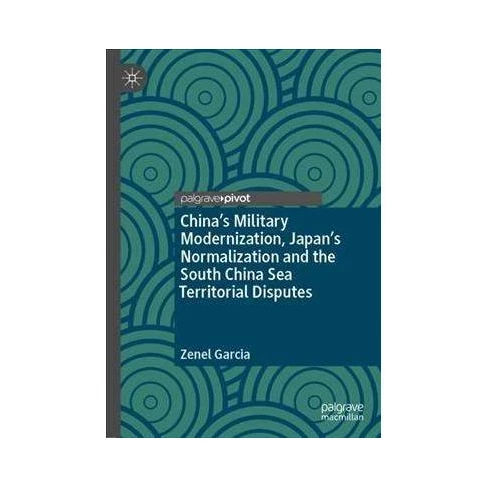 Buy China's Modernization, Japan's Normalization and the South China ...