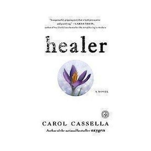 Healer (Paperback) by Carol Wiley Cassella
