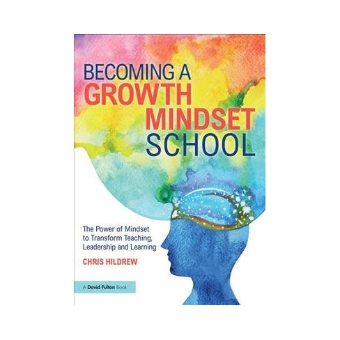 Buy Becoming a Growth Mindset School : The Power of Mindset to ...