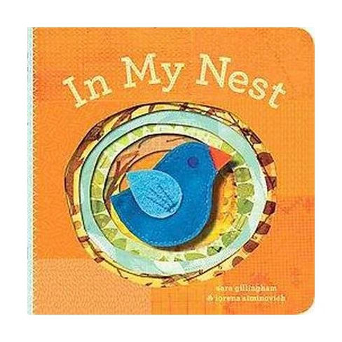 In My Nest (Board) by Sara Gillingham