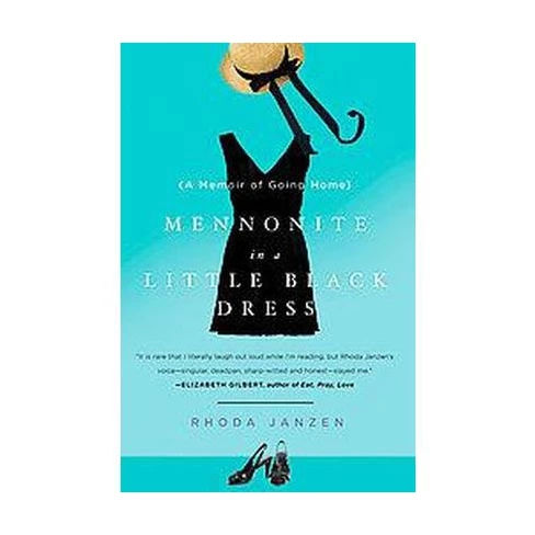 mennonite in a little black dress RHODA JANZEN - MENNONITE IN A LITTLE BLACK DRESS - LARGE PRINT - LP238