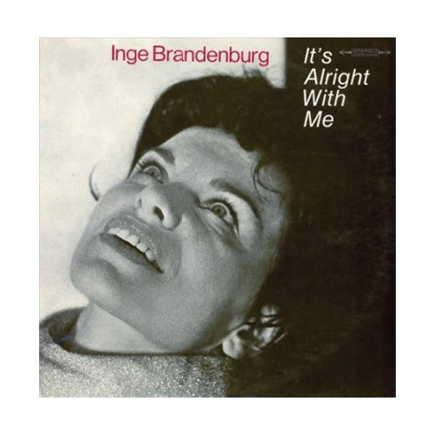 Inge Brandenburg - It's Alright With Me (Vinyl)