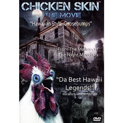 Chicken Skin: The Movie