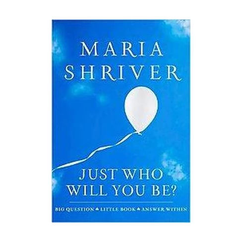 Just Who Will You Be? (Reprint) (Hardcover)