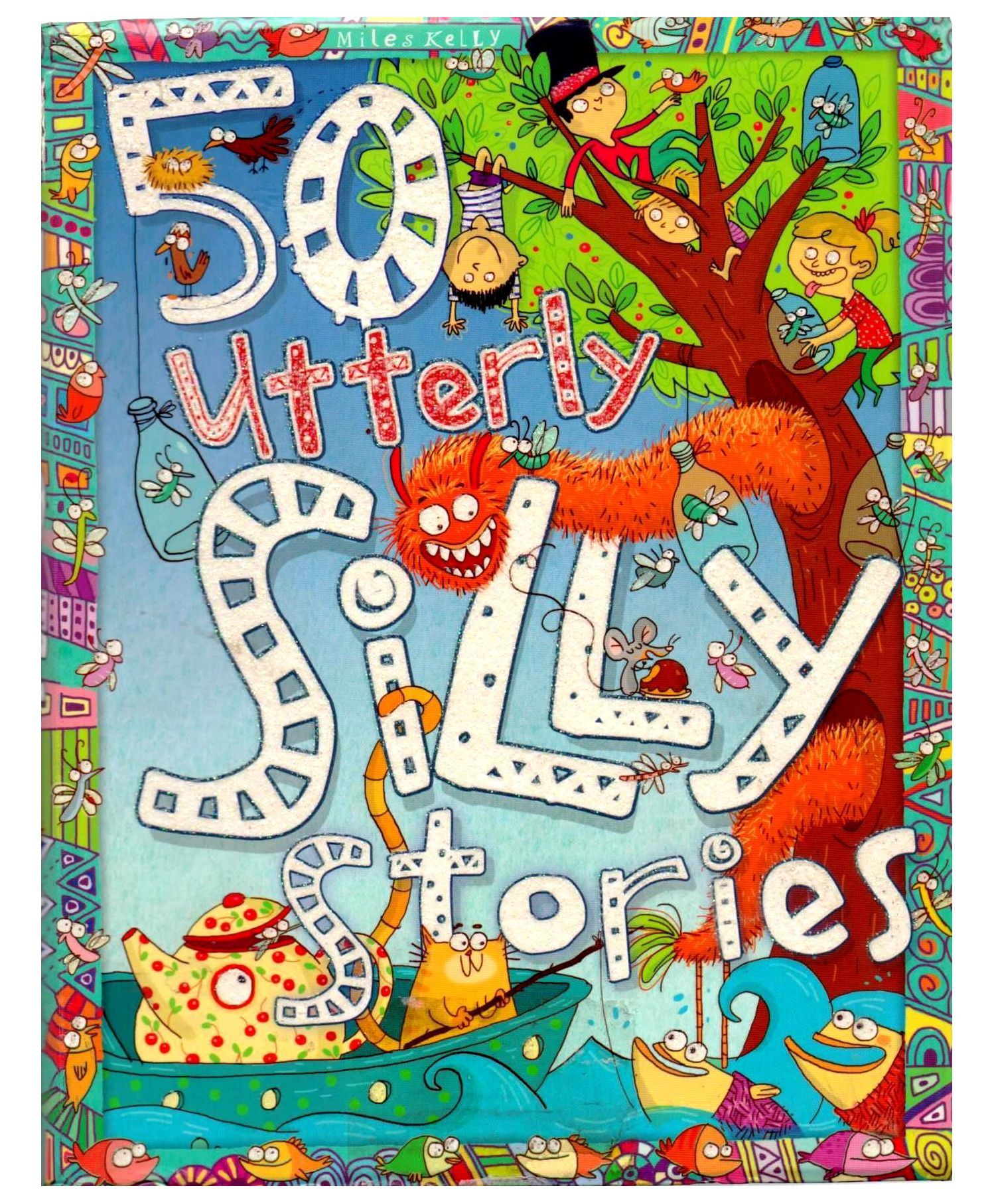 50 Utterly Silly Stories - English