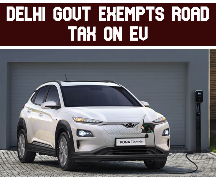 Electric Vehicles Road Tax Exempted By Delhi Government Approves Over