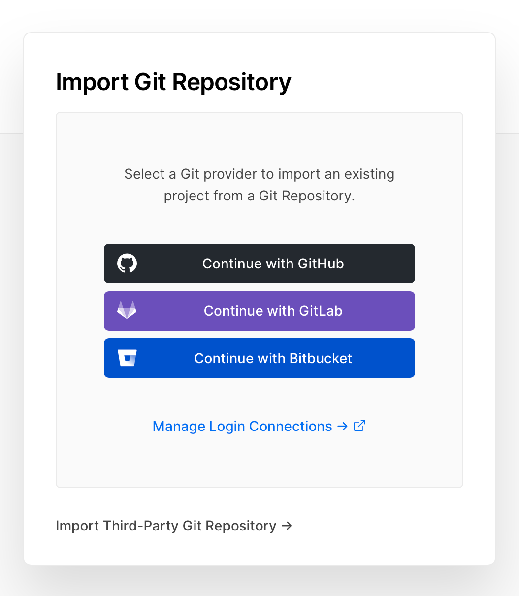 A digital interface displaying options to import a Git repository, featuring buttons labeled "Continue with GitHub," "Continue with GitLab," and "Continue with Bitbucket." There is also a section for managing login connections and a prompt to import a third-party Git repository.