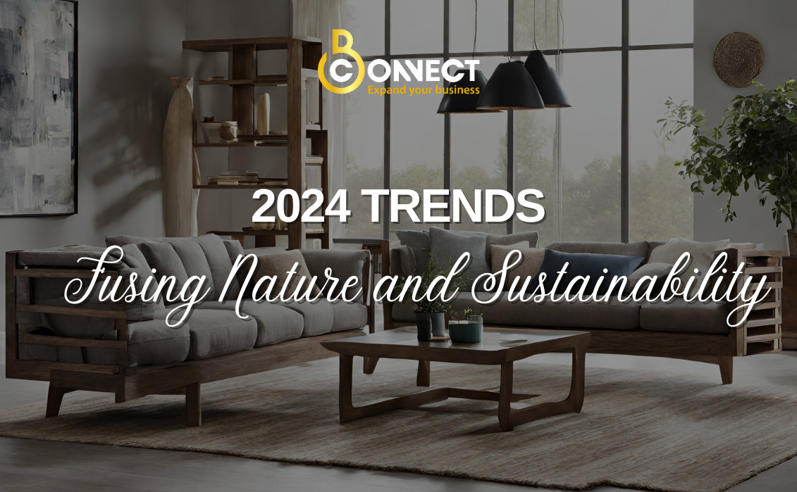 2024 Trends: Fusing Nature and Sustainability