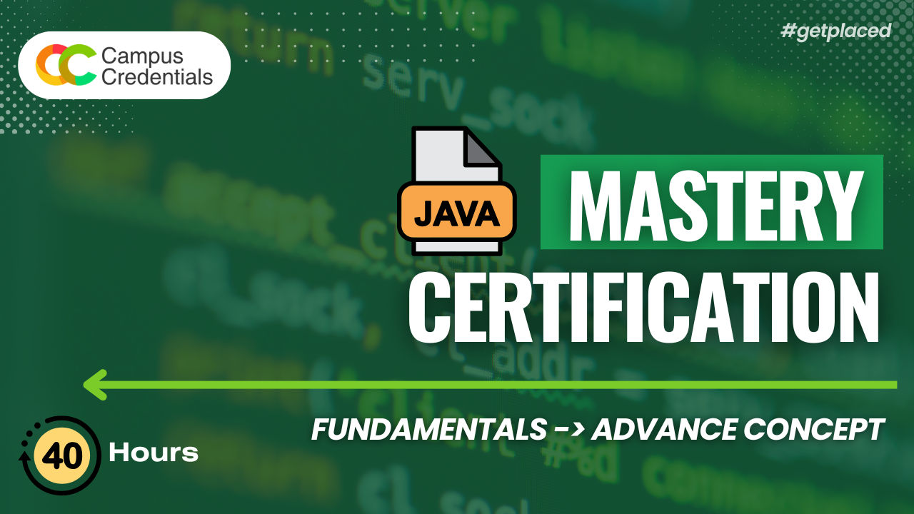 Java Mastery Certification: From Fundamentals to Advanced Concepts