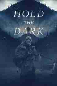 Hold the Dark