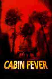 Cabin Fever