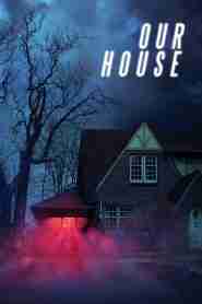 Our House