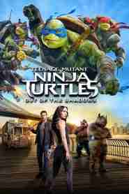 Teenage Mutant Ninja Turtles: Out of the Shadows