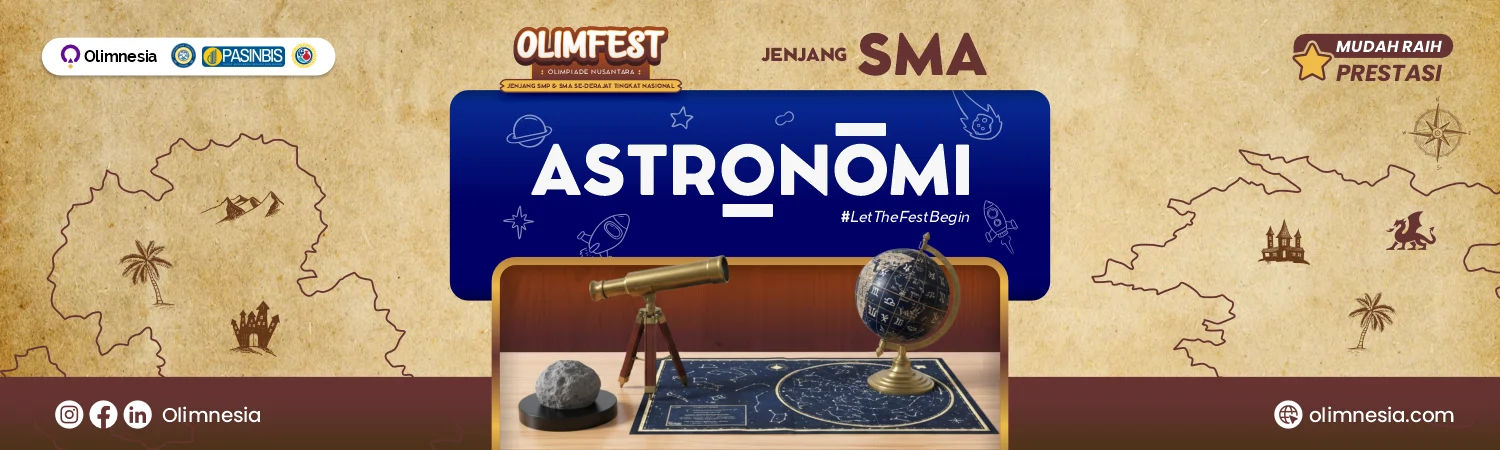 Astronomi (Olimfest 2025) – Kompetisi Astronomi Tingkat Nasional (Jenjang SMA)