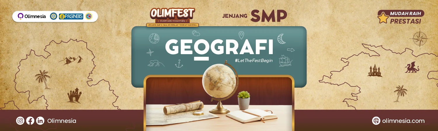 Geografi (Olimfest 2025) – Kompetisi Geografi Tingkat Nasional (Jenjang SMP)