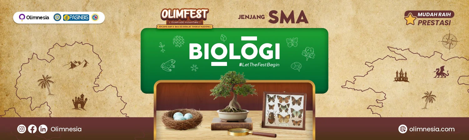 Biologi (Olimfest 2025) – Kompetisi Biologi Tingkat Nasional (Jenjang SMA)