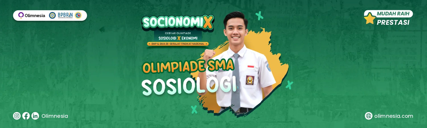 Sosiologi (Socionomix 2025) – Kompetisi Sosiologi Nasional Indonesia (Tingkat SMA)